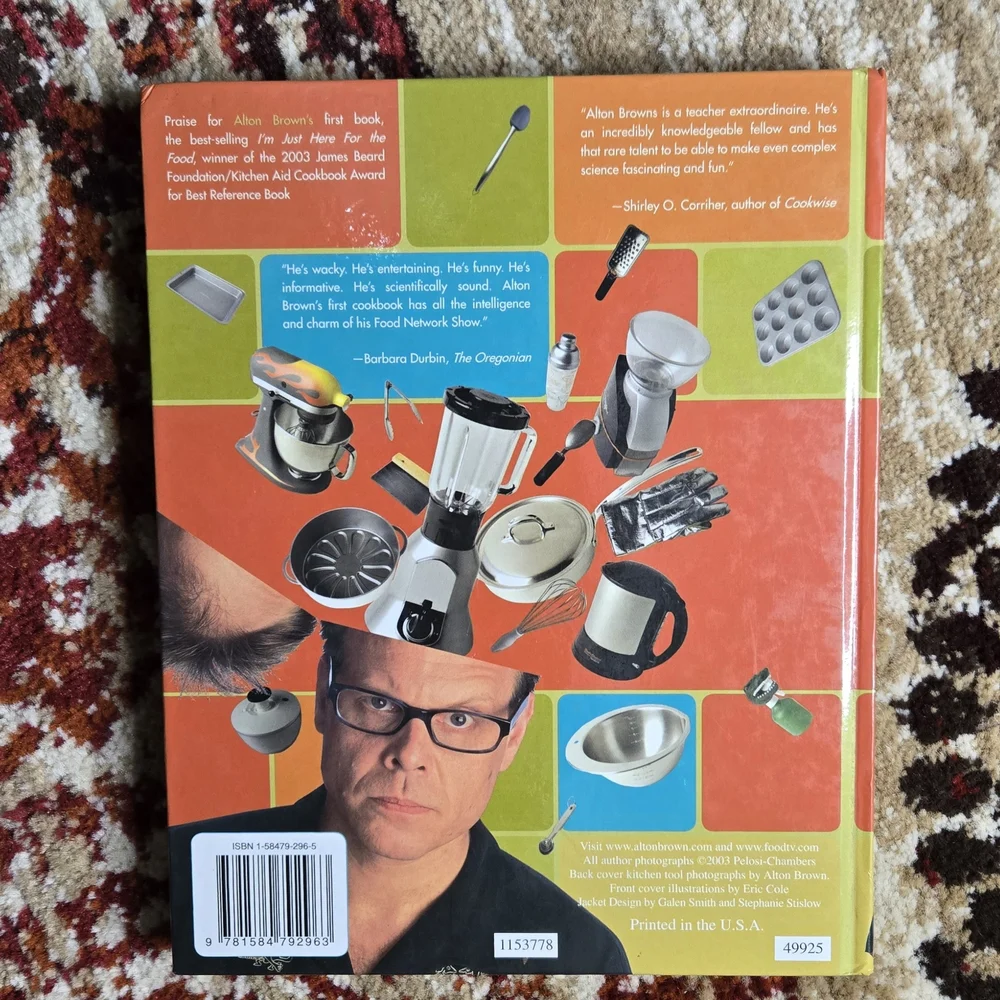 Alton Brown's Gear for Your Kitchen Book First Printing - Food Network Legend